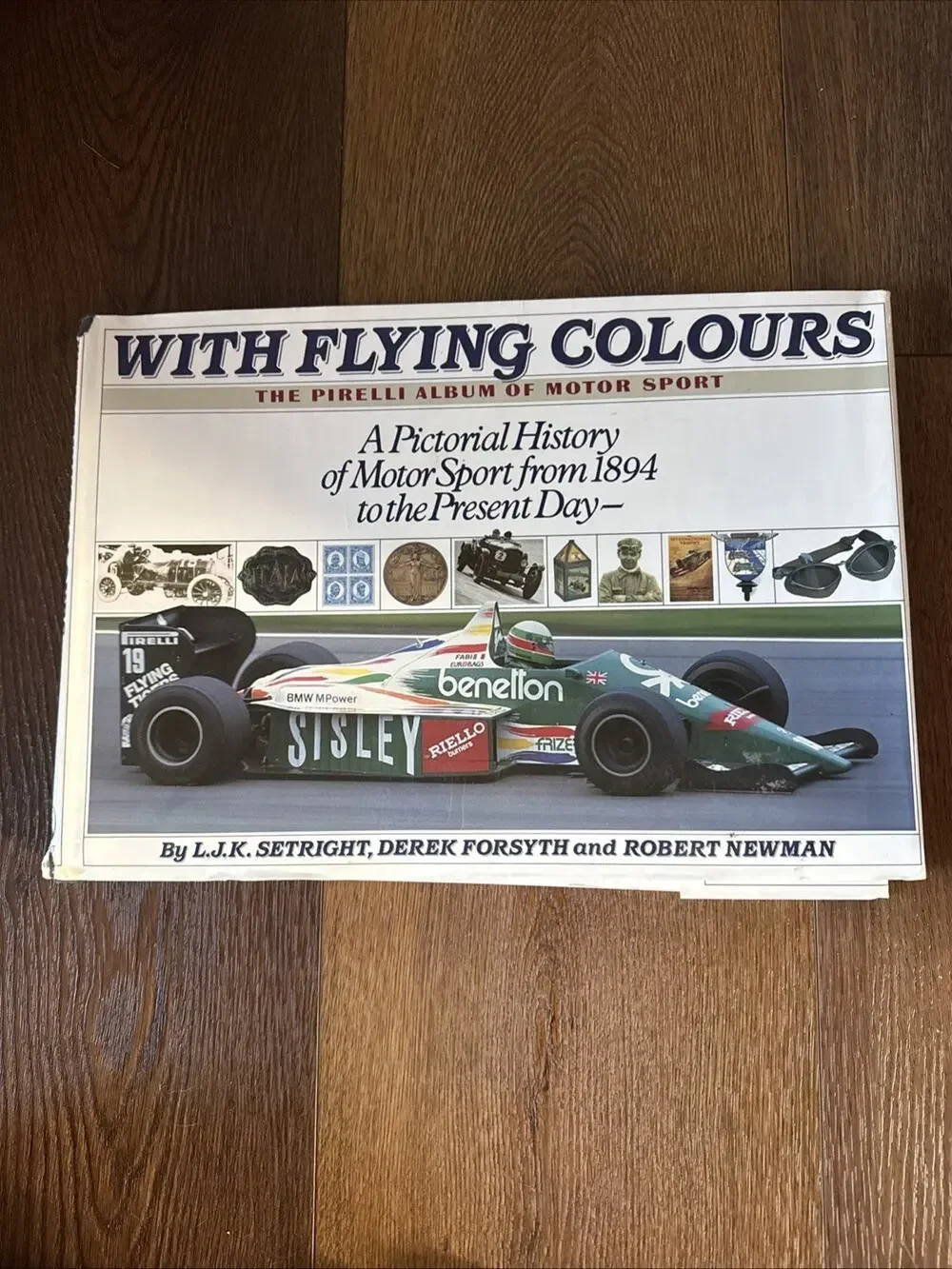 ⁠With Flying Colours Pirelli Album Of Motor Sport 1894-Present Setright F1 Book⁠